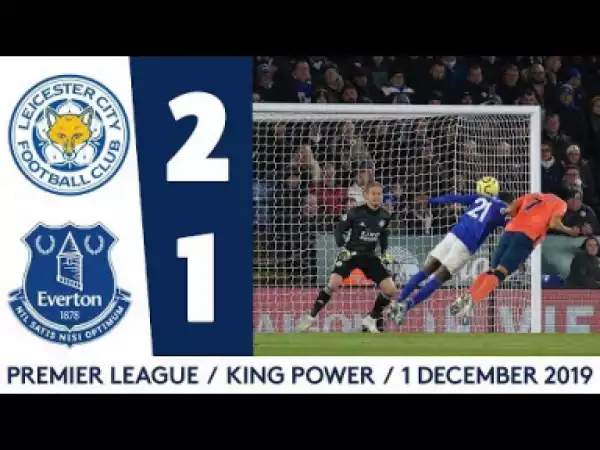 Leicester City vs Everton  2 - 1 | EPL All Goals & Highlights | 01-12-2019